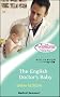 The English Doctor's Baby (The Westerlings: Medical Romance Series)