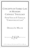Concepts of Family Life in Modern Catholic Theology