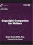 Copyright Companion for Writers (Literary Entrepreneur series)