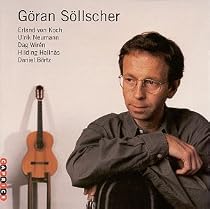 Goran Sollscher: New Swedish Music for Guitar