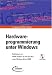 Book Hardware - Programmierung Unter Windows Realisieren Von Wdm-Treibern Fur Den Pci-Bus Unter Windows 98 Und 2000