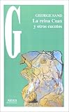 La Reina Coax: Y Otros Relatos
