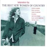 Search : Independence Day: the Best New Women of Country [CASSETTE]
