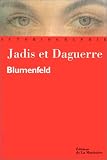  Jadis et daguerre de Blumenfeld Erwin