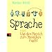 Sprache oder Was den Mensch zum Menschen macht