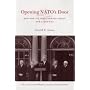 Opening NATO's Door: How the Alliance Remade Itself for a New Era (Council of Foreign Relations)
