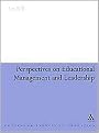Perspectives on Educational Management and Leadership (Syllables of Recorded Time) (Continuum Studies in Education) (Reprint) (Hardcover)