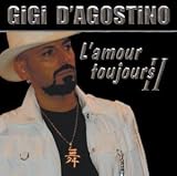 Gigi d'Agostino - Amour Toujours II