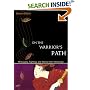 On the Warrior's Path: Philosophy, Fighting, and Martial Arts Mythology