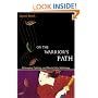 On the Warrior's Path: Philosophy, Fighting, and Martial Arts Mythology