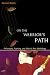  : On the Warrior's Path: Philosophy, Fighting, and Martial Arts Mythology