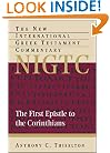 The First Epistle to the Corinthians (New International Greek Testament Commentary)