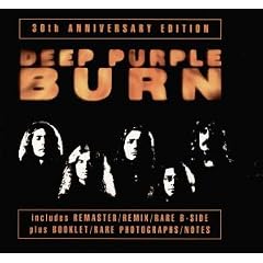 Burn [30th Anniversary Edition]