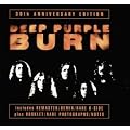 Burn [30th Anniversary Edition]