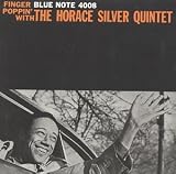 Finger Poppin` with the Horace Silver Quintet