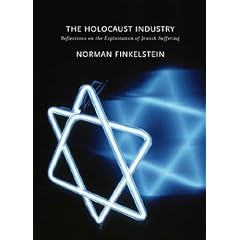 The Holocaust Industry: Reflections on the Exploitation of Jewish Suffering