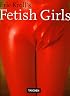 Eric Kroll's Fetish Girls (Photobook)