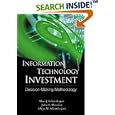Information Technology Investment: Decision-Making Methodology by Marc J. Schniederjans, Jamie L. Hamaker, and Ashlyn M. Schniederjans