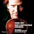 Berg, Britten: Violin Concertos