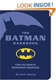 The Batman Handbook: The Ultimate Training Manual