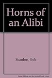Horns of an alibi