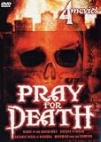 Pray for Death 4 Movie Pack