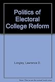 The politics of electoral college reform
