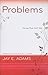 Problems: Solving Them God’s Way (Resources for Biblical Living)
