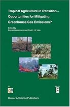 Tropical Agriculture in Transition - Opportunities for Mitigating Greenhouse Gas Emissions?
