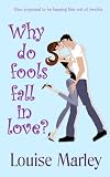 Why Do Fools Fall In Love? Books