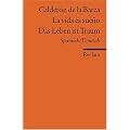 La vida es sue�o /Das Leben ist ein Traum: Span. /Dt.