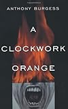 A Clockwork Orange
