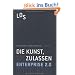 Enterprise 2.0: Die Kunst, loszulassen