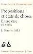 Propositions et �tats de choses : Entre �tre et sens