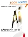 Adobe Illustrator CS5 Classroom in a Book (Classroom in a Book (Adobe))