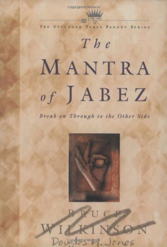 The Mantra of Jabez: Break on Though to the Other Side