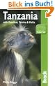 Tanzania: With Zanzibar, Pemba & Mafia (Bradt Travel Guide Tanzania)