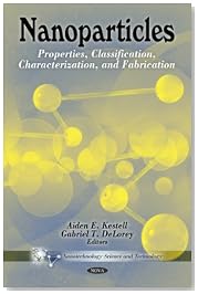 Nanoparticles: Properties, Classification, Characterization, and Fabrication (Nanotechnology Science and Technology)