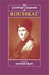 The Cambridge Companion to Rousseau (Cambridge Companions to Philosophy)