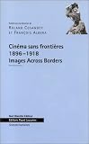 Cinéma sans frontières, 1896-1918