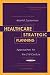 Books : Healthcare Strategic Planning: Approaches for the 21st Century (Management Series (Ann Arbor, Mich.).)