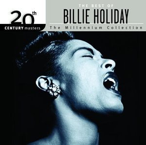 CD-Charts  Music : 20th Century Masters - The Millennium Collection: The Best of Billie Holiday