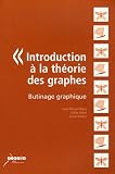 Introduction � la th�orie des graphes : Butinage graphique