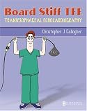 Board Stiff TEE -- Transesophageal Echocardiography