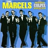 The Complete Colpix Sessions - the Marcels