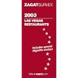 Las Vegas Restaurants Zagat Survey 2003 (Includes Special Nightlife Section)