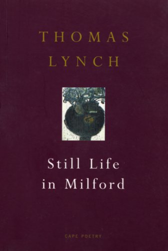 Still Life In Milford (Cape Poetry)