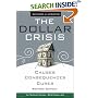 The Dollar Crisis: Causes, Consequences, Cures