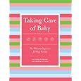 Taking Care of Baby: The Ultimate Organizer for Busy Parents'