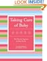 Taking Care of Baby: The Ultimate Organizer for Busy Parents